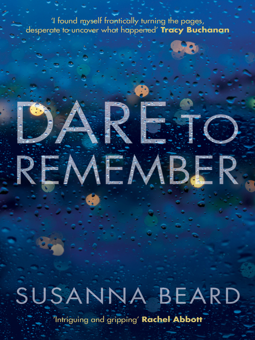 Title details for Dare to Remember by Susanna Beard - Available